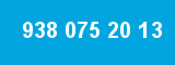 938 075 20 13